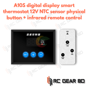 A10S Digital Display Intelligent Thermostat DC 12V Temperature Controller NTC Sensor Physical/Touch Button with Infrared Remote